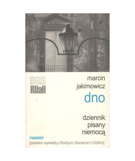 Dno. Dziennik pisany niemocą