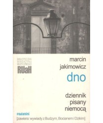 Dno. Dziennik pisany niemocą