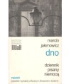 Dno. Dziennik pisany niemocą