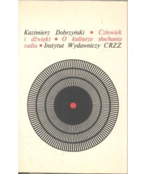 Człowiek i dźwięki. O kulturze słuchania radia