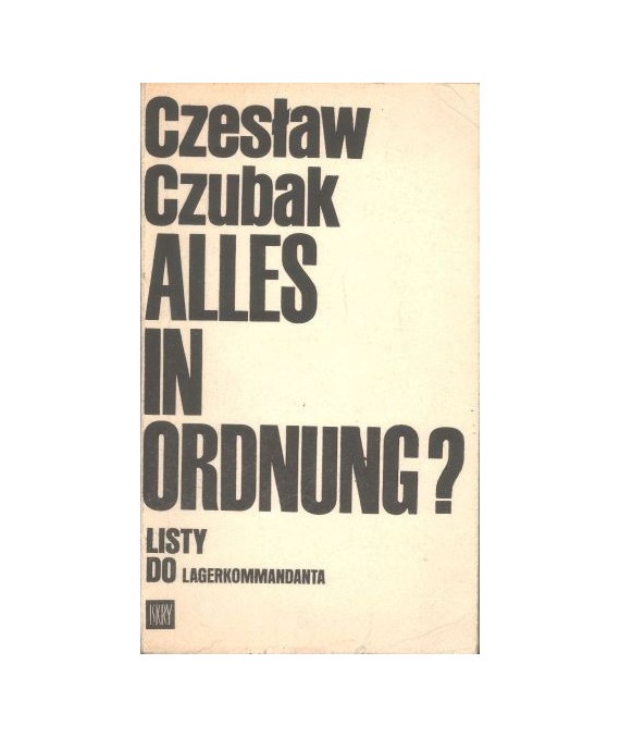 Alles in ordnung? Listy do Lagerkommandanta