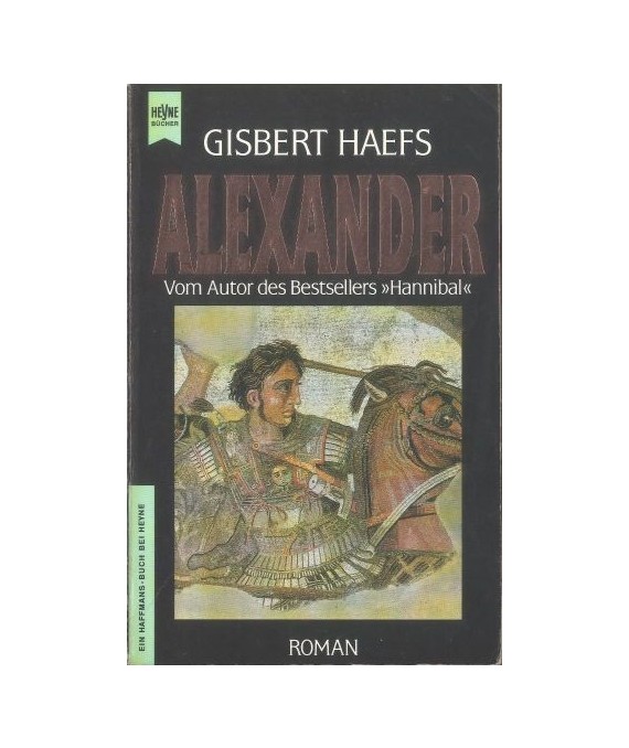 Alexander. Der Roman der Einigung Griechenlands