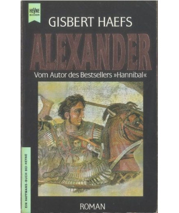 Alexander. Der Roman der Einigung Griechenlands