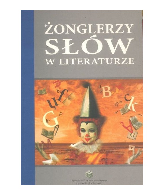 Żonglerzy słów w literaturze