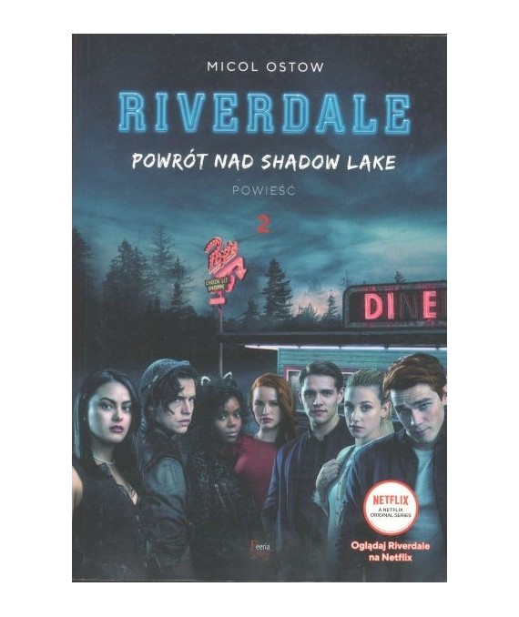 Riverdale. Powrót nad Shadow Lake. Powieść