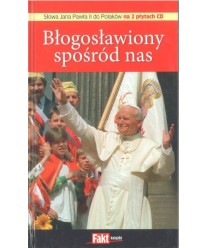 Błogosławiony spośród nas