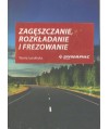Zagęszczanie, rozkładanie i frezowanie. Teoria i praktyka