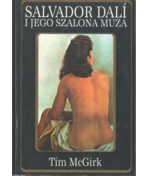 Salvador Dali i jego szalona muza