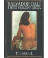 Salvador Dali i jego szalona muza