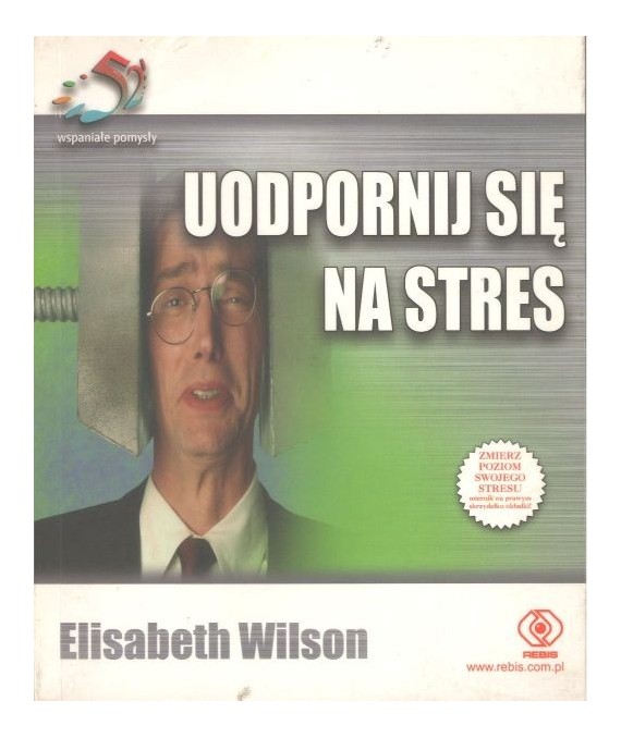 Uodpornij się na stres