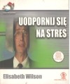 Uodpornij się na stres