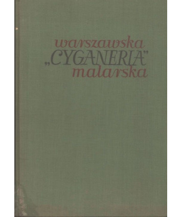 warszawska "cyganeria" malarska. Grupa Marcina Olszyńskiego