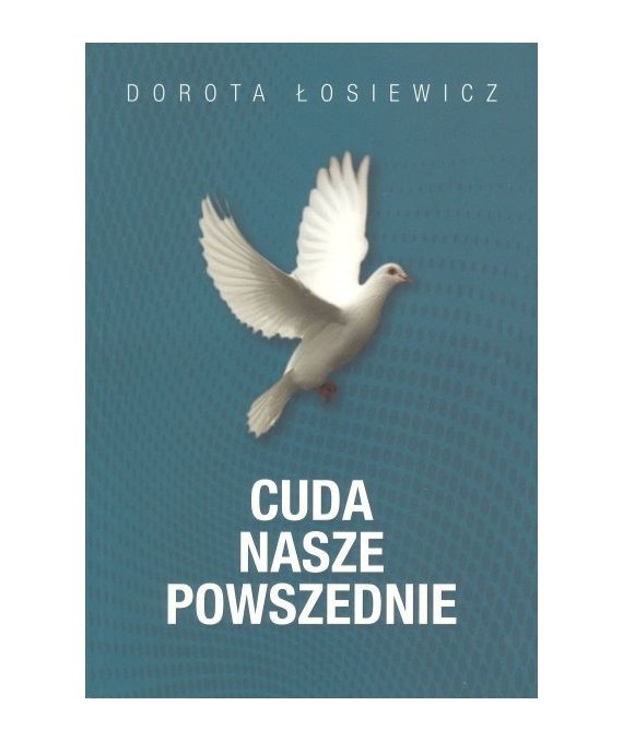 Cuda nasze powszednie