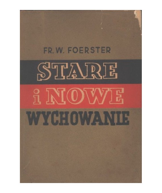 Stare i nowe wychowanie