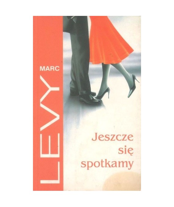 Jeszcze się spotkamy