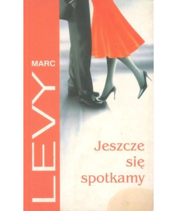 Jeszcze się spotkamy