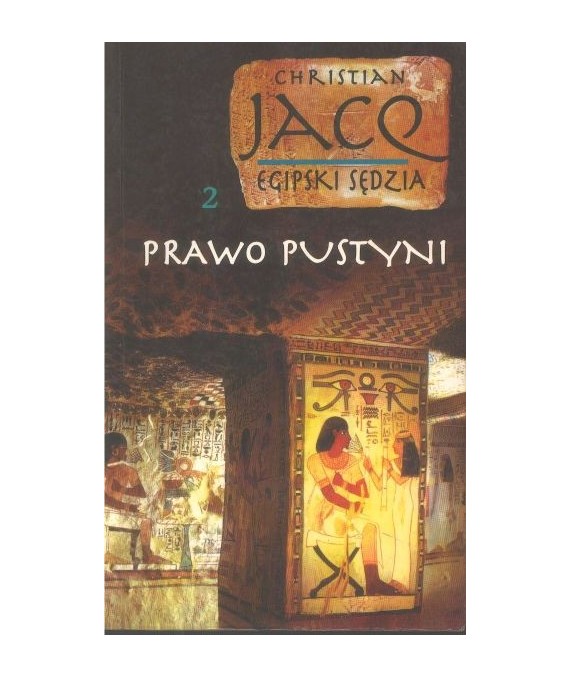 Egipski sędzia 2. Prawo pustyni