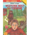 Wszystkie nosy są czerwone