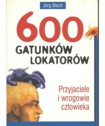 600 gatunków lokatorów