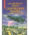 Lustrzany taniec. Część ósma cyklu Barrayar
