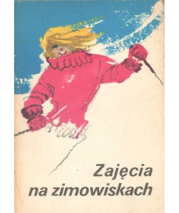 Zajęcia na zimowiskach. Poradnik