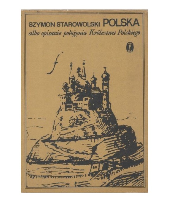 Polska albo opisanie położenia Królestwa Polskiego