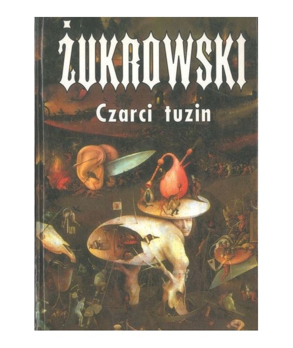 Czarci tuzin czyli trzynaście mrocznych opowieści