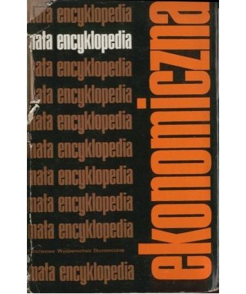 Mała encyklopedia ekonomiczna