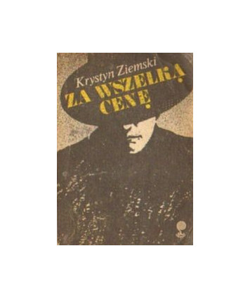 Za wszelką cenę