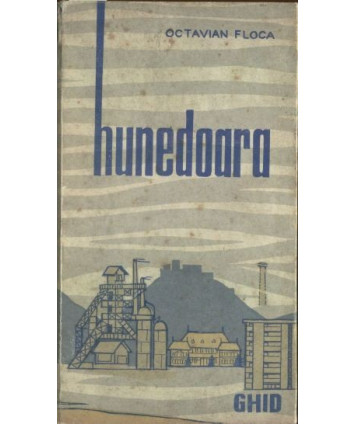 Hunedoara. Ghid al judetului