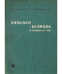 Siedlisko i zagroda w planowaniu wsi