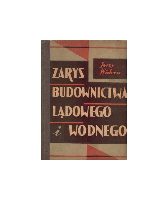 Zarys budownictwa lądowego i wodnego