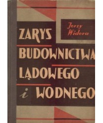 Zarys budownictwa lądowego i wodnego