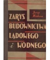 Zarys budownictwa lądowego i wodnego