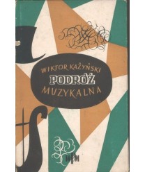 Notatki z podróży muzykalnej po Niemczech odbytej w roku 1844