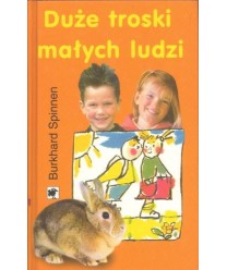 Duże troski małych ludzi