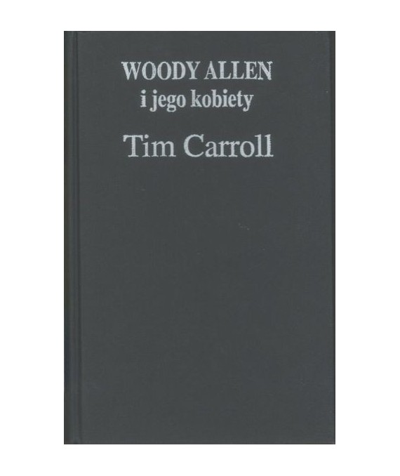 Woody Allen i jego kobiety