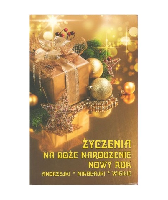 Życzenia na Boże Narodzenie, Nowy Rok, Andrzejki, Mikołajki, Wigilię