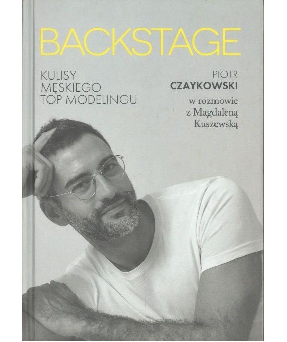 Backstage. Kulisy męskiego modelingu