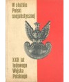 W służbie Polski Socjalistycznej. XXX lat Ludowego Wojska Polskiego