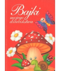 Bajki mojego dzieciństwa
