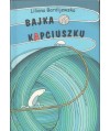 Bajka o Kapciuszku czyli jak to z wdzięcznością było