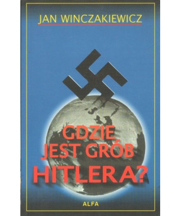 Gdzie jest grób Hitlera?
