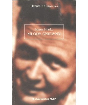 Marek Hłasko. Młody gniewny