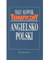 Mały słownik tematyczny angielsko-polski