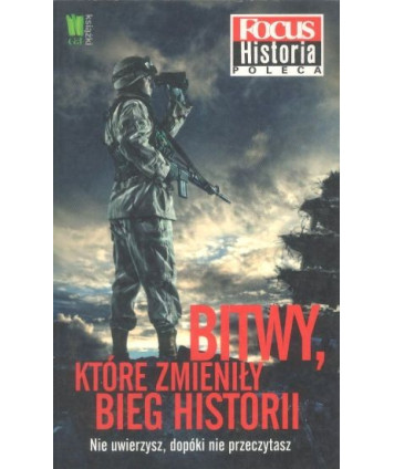 Bitwy, które zmieniły bieg historii
