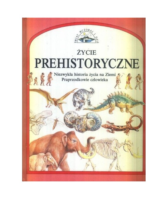Życie prehistoryczne