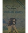 Wyznania Wandy Z. “Byłam dziewczyną na telefon“