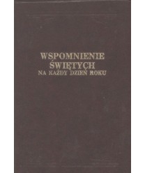 Wspomnienie świętych na każdy dzień roku. Martyrologium
