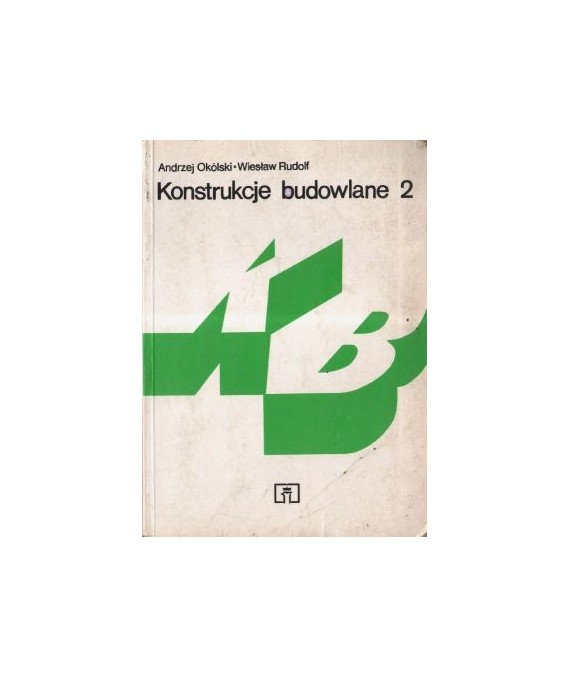 Konstrukcje budowlane cz.2. Podręcznik dla technikum